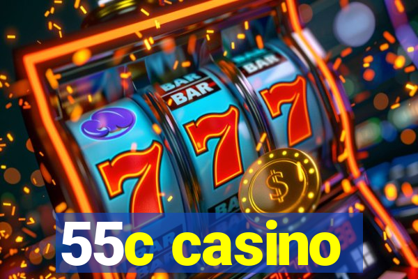 55c casino